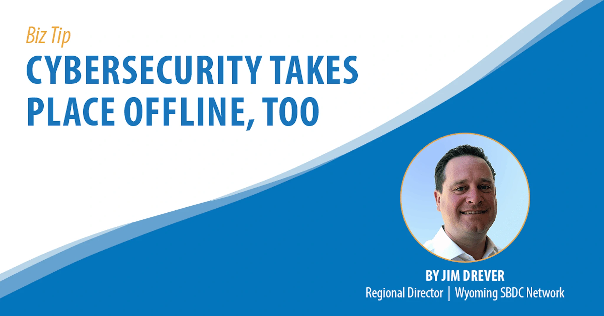 Cybersecurity Takes Place Offline, Too