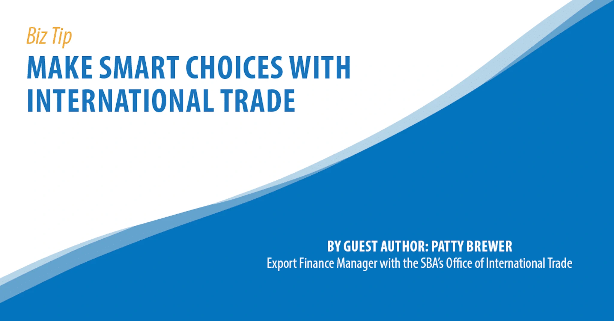 Make Smart Choices with International Trade