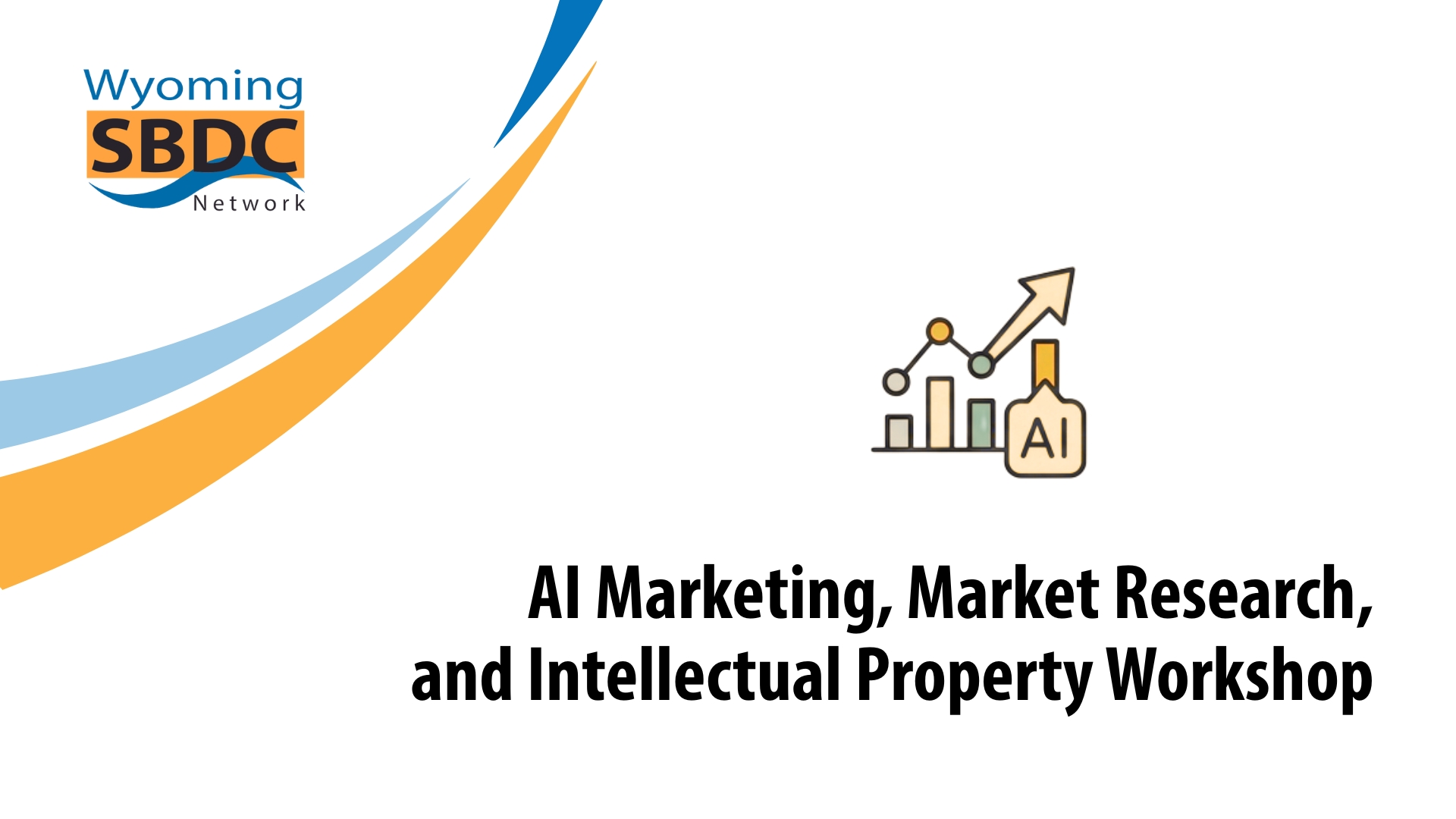 AI Marketing, Market Research, and Intellectual Property Workshop
