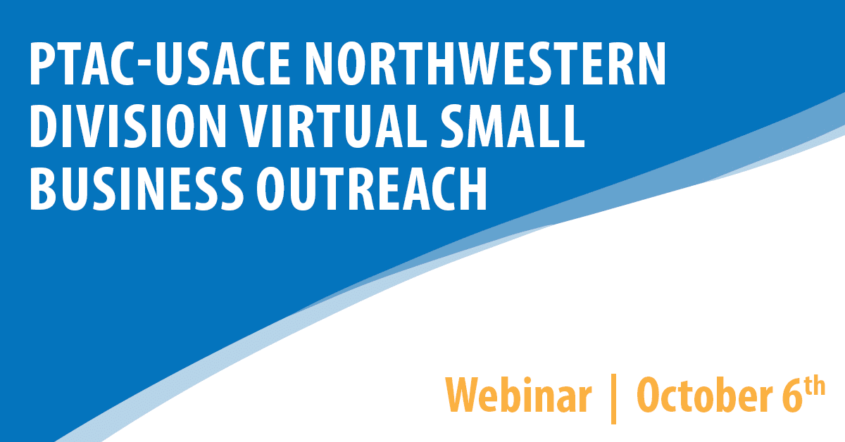 PTAC-USACE Northwestern Division Virtual Small Business Outreach