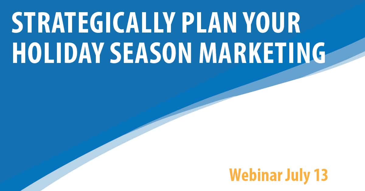 Strategically Plan Your Holiday Season Marketing