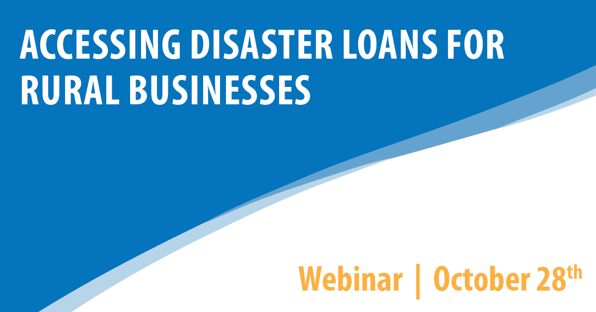 Accessing Disaster Loans for Rural Businesses