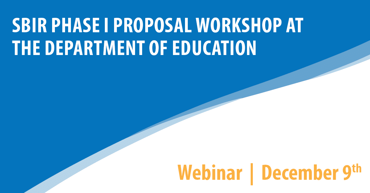 SBIR Phase I Proposal Workshop at the Department of Education