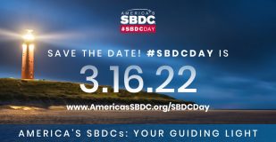 Photo of a lighthouse on a coast, overlooking the ocean. Text: America's SBDC Day. # SBDCDay Save the Date! #SBDC Day is 3.16.22 www.AmericasSBDC.org/SBDCDay America's SBDC's: Your Guiding LIght.