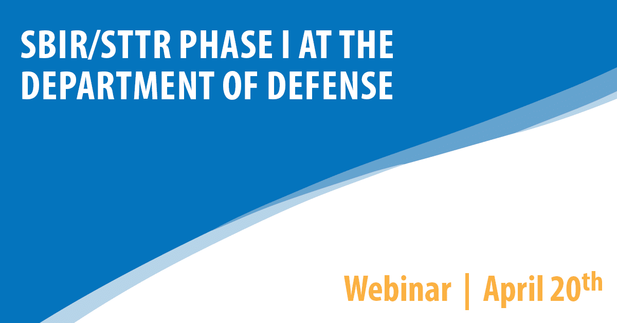 SBIR/STTR Phase I at the Department of Defense