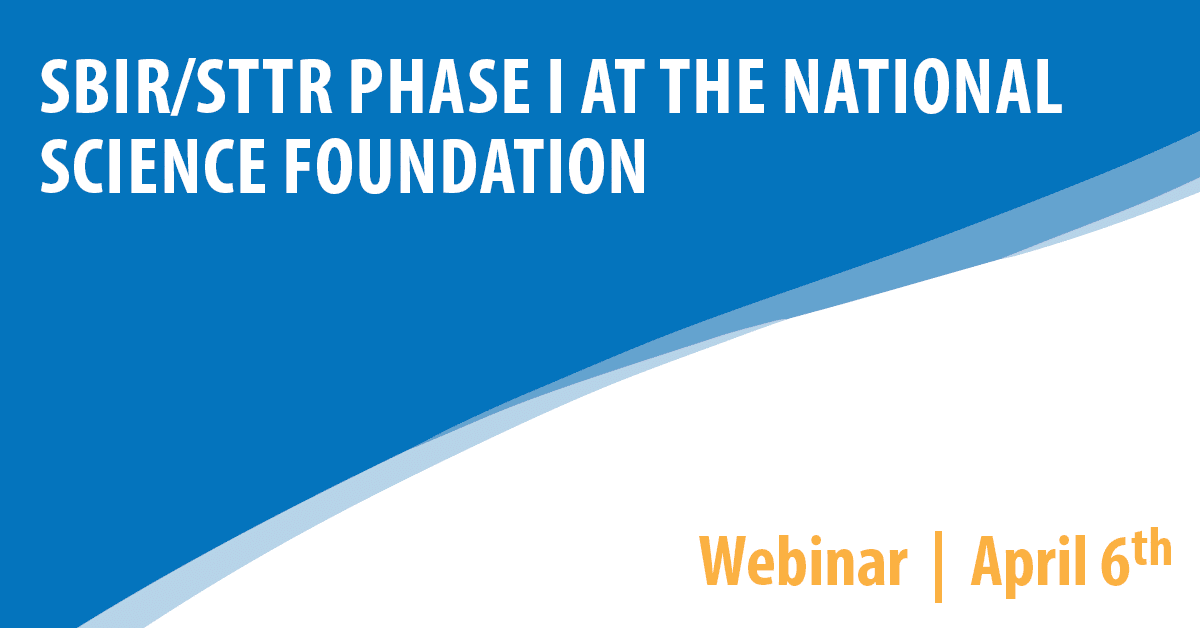 SBIR/STTR Phase I at the National Science Foundation
