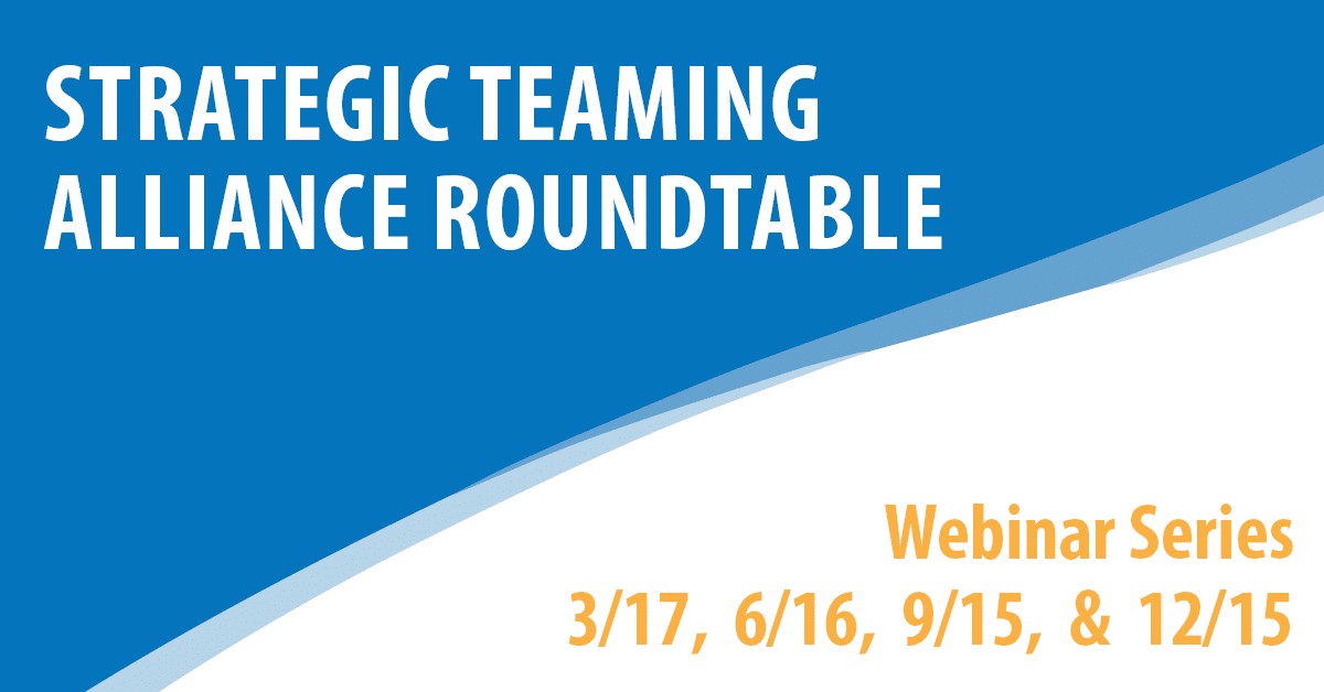 Strategic Teaming Alliance Roundtable (STAR)