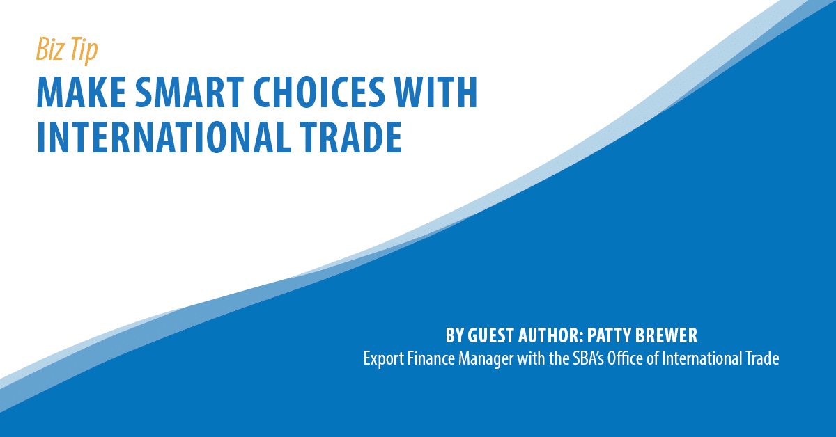 Make Smart Choices with International Trade
