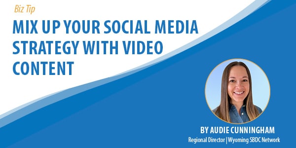 Mix Up Your Social Media Strategy With Video Content