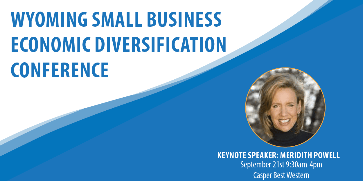 Wyoming Small Business Economic Diversification Conference
