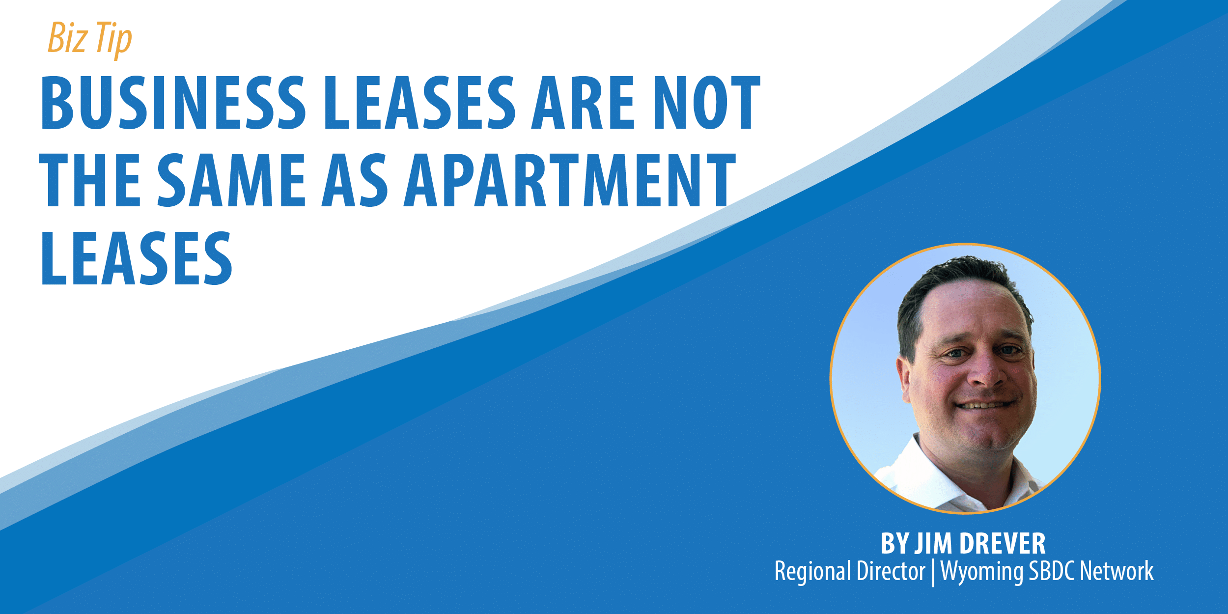 Business Leases Are Not the Same as Apartment Leases
