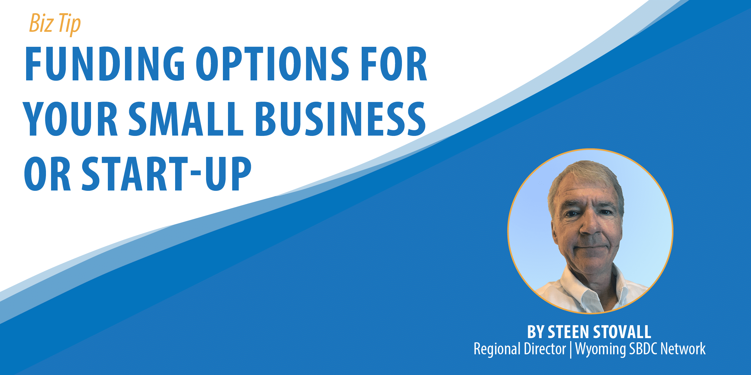 Funding Options For Your Small Business or Start-Up
