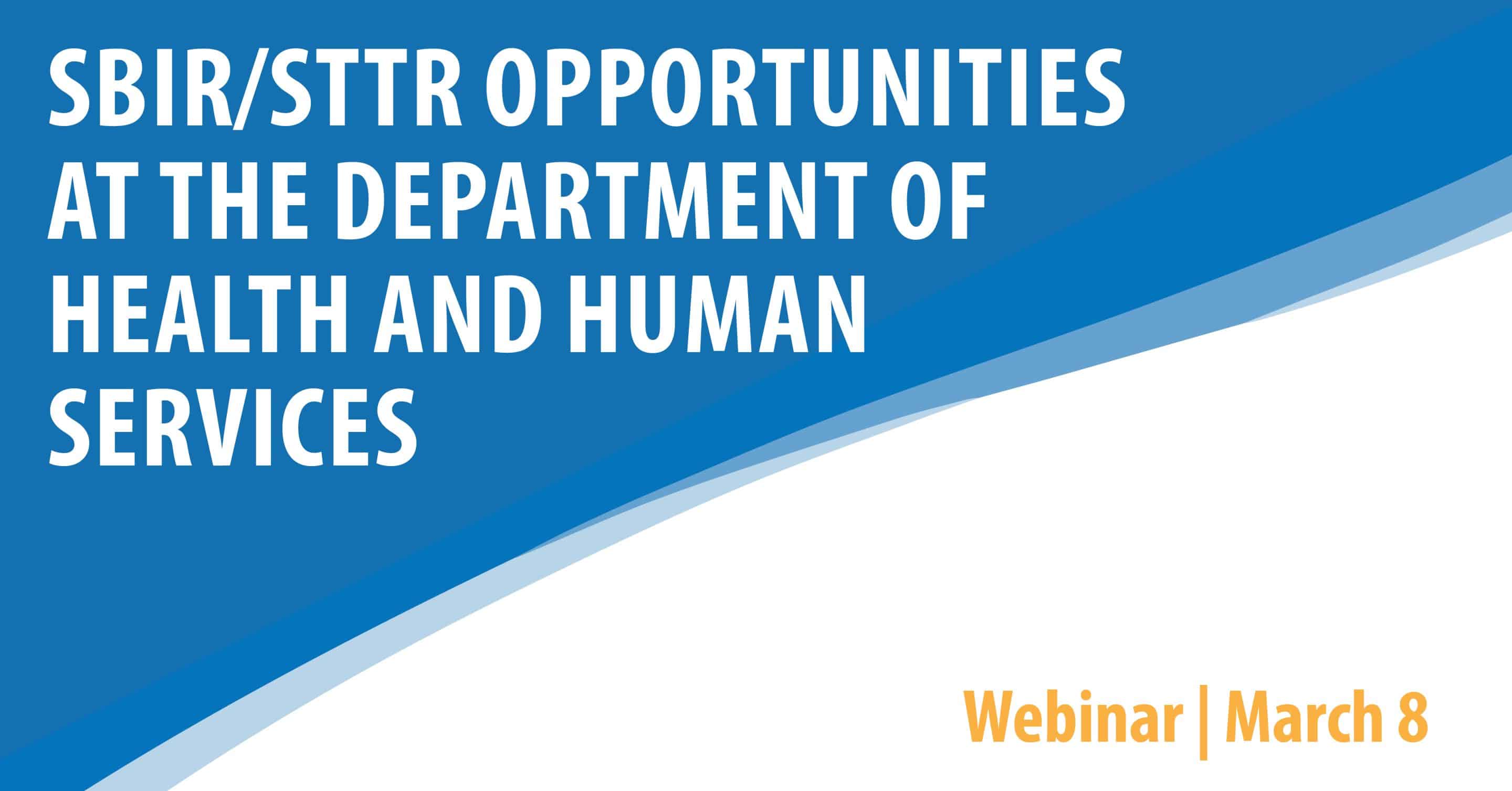 SBIR/STTR Opportunities at the Department of Health and Human Services