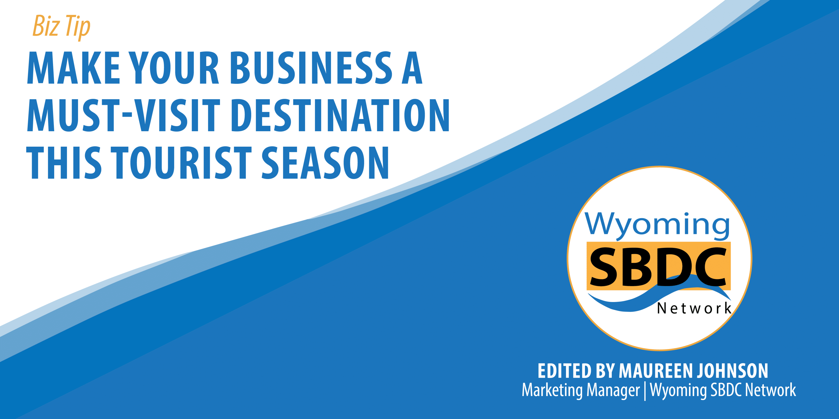 Make Your Business a Must-Visit Destination This Tourist Season
