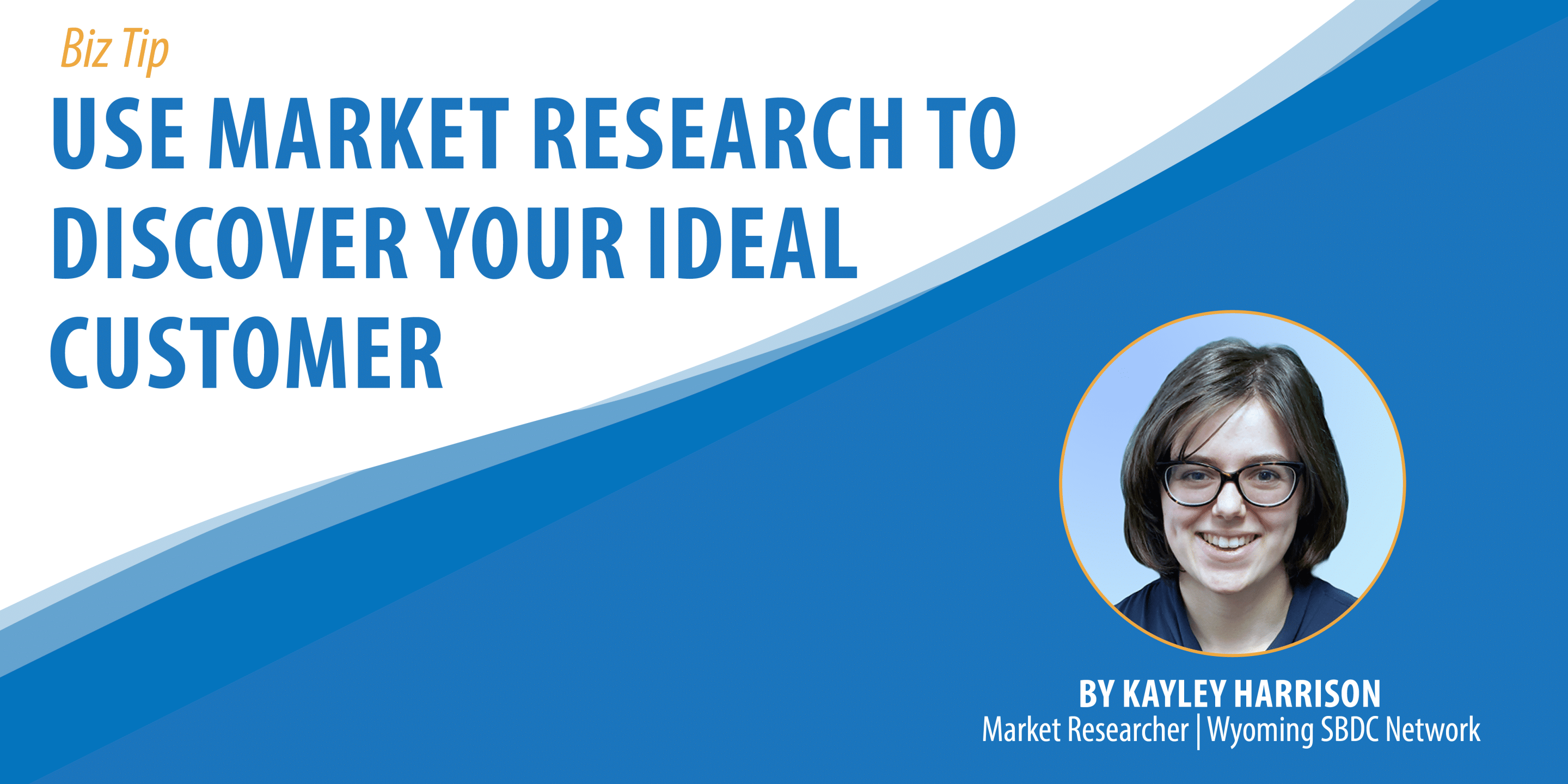 Use Market Research to Discover Your Ideal Customer