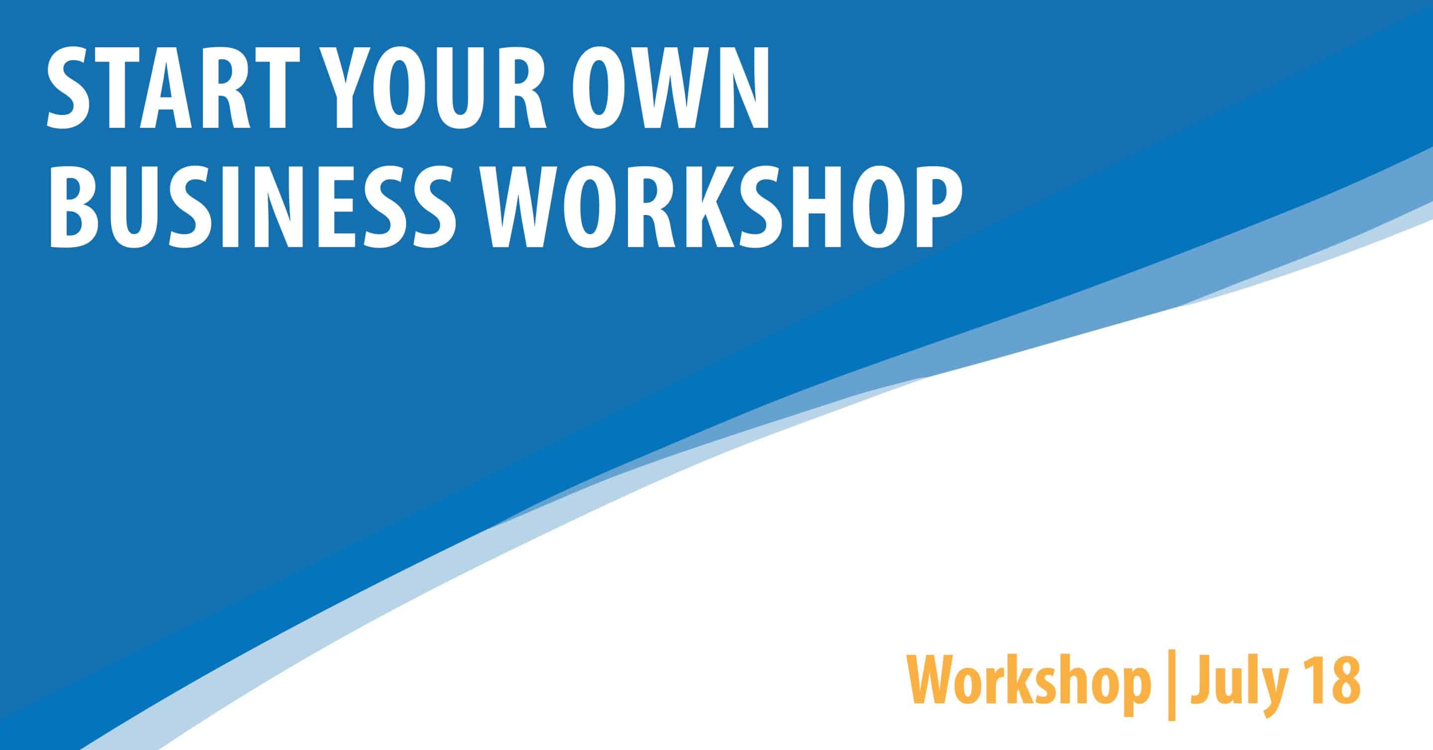 Start Your Own Business Workshop - Lander