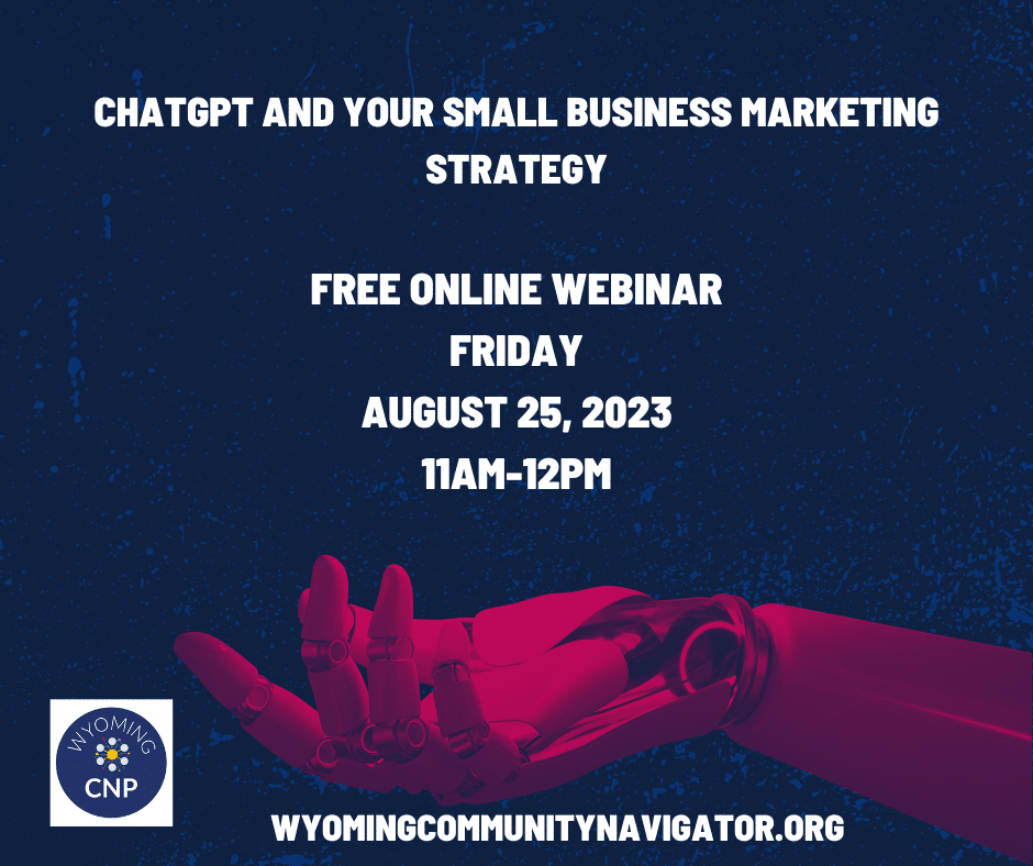 Community Navigator Program: ChatGPT and your Small Business Marketing Strategy