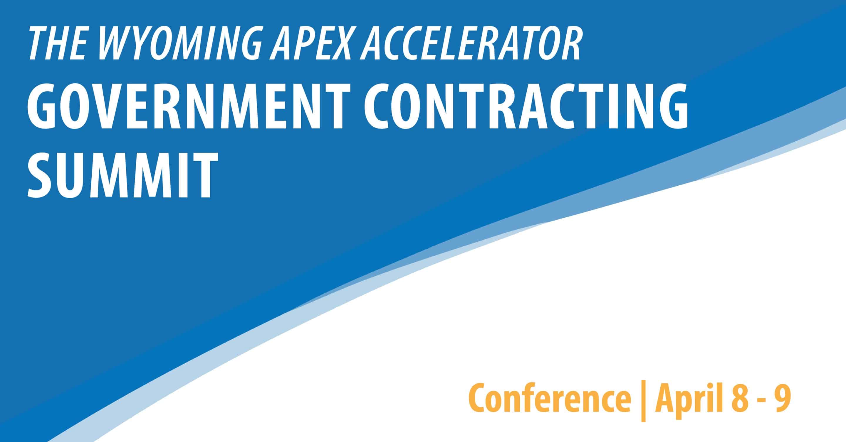 Wyoming APEX Accelerator: Government Contracting Summit