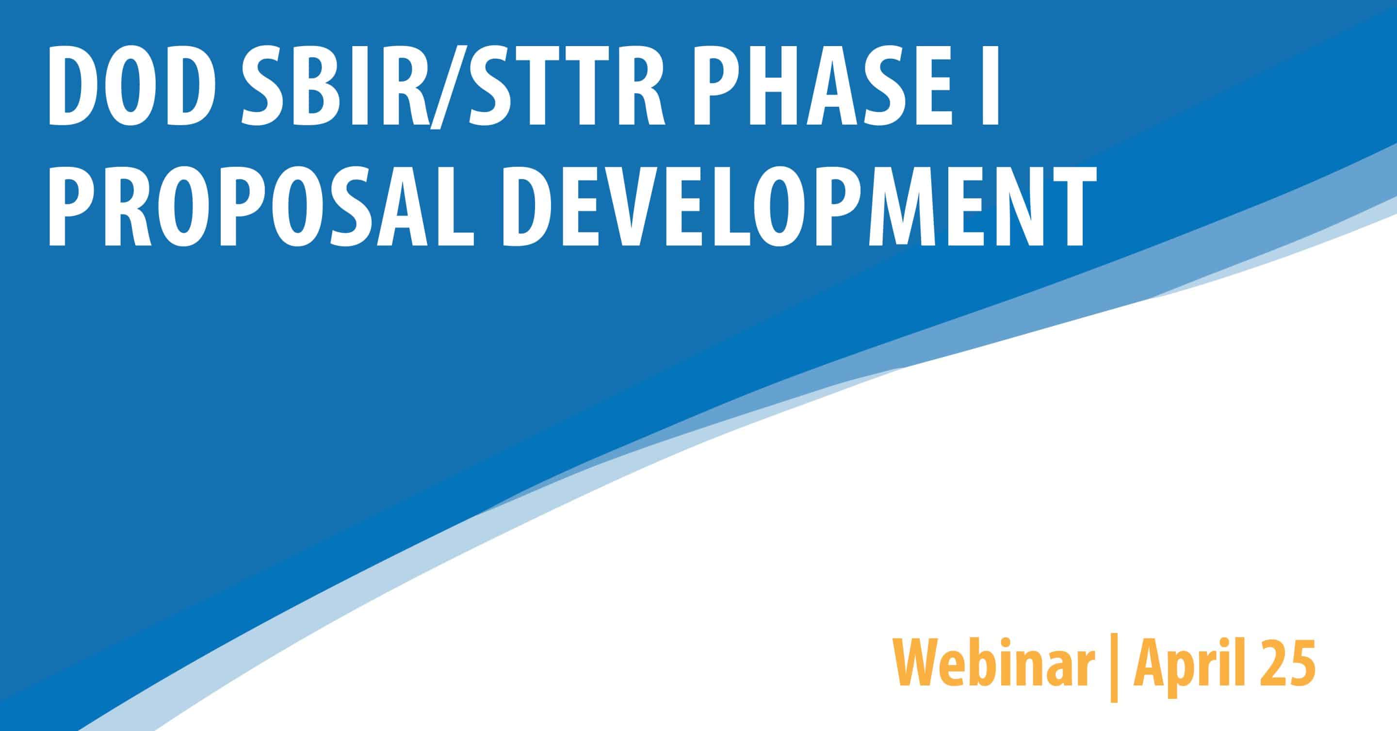 DoD SBIR/STTR Phase I Proposal Development